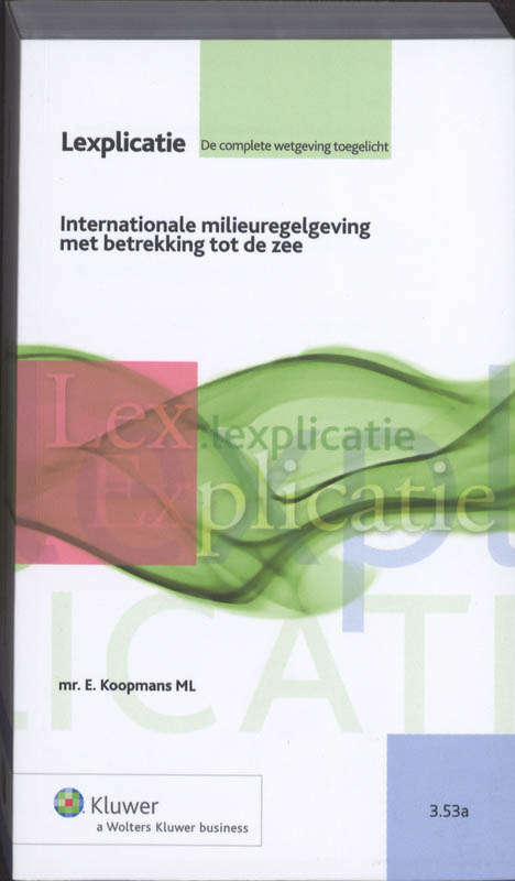 Omslag van Internationale milieuregelgeving met betrekking tot de zee
