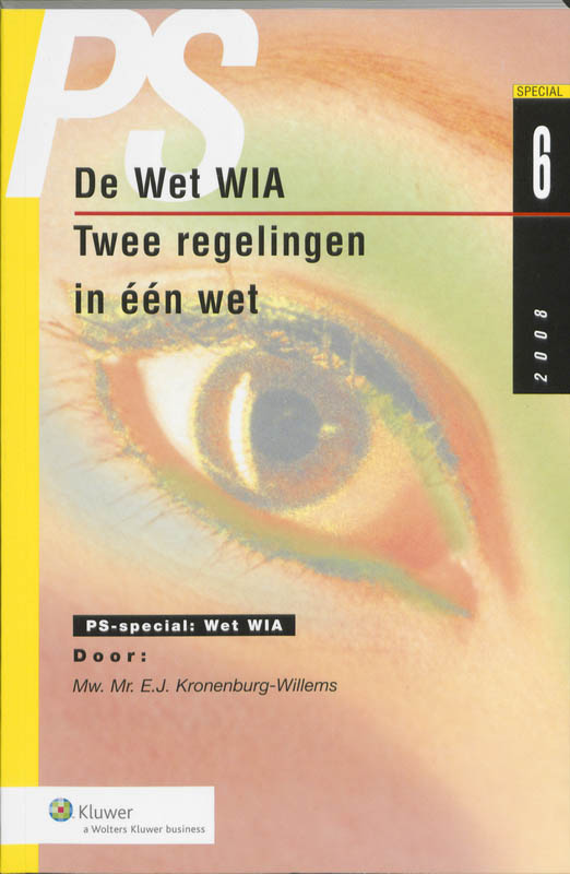 Omslag van De wet WIA twee regelingen in een wet