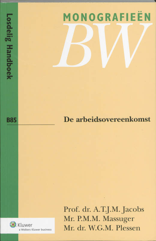Omslag van De arbeidsovereenkomst (exclusief het ontslagrecht)