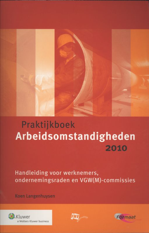Omslag van Praktijkboek Arbeidsomstandigheden 2010