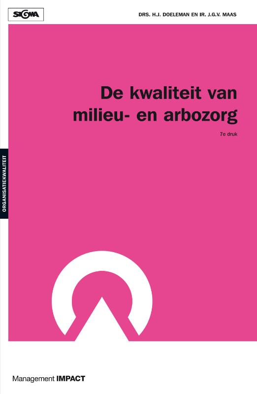 Omslag van De Kwaliteit van Milieu-en Arbo-Zorg