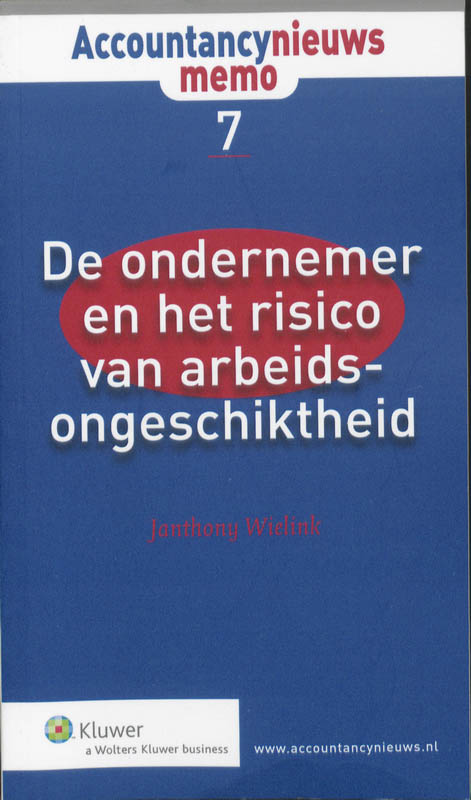 Omslag van De ondernemer en het risico van arbeidsongeschiktheid