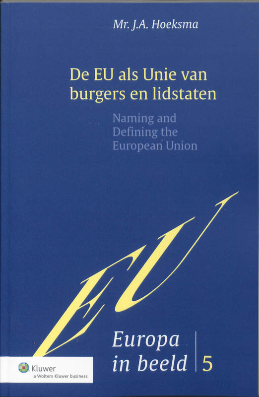 Omslag van De EU als Unie van burgers en lidstaten