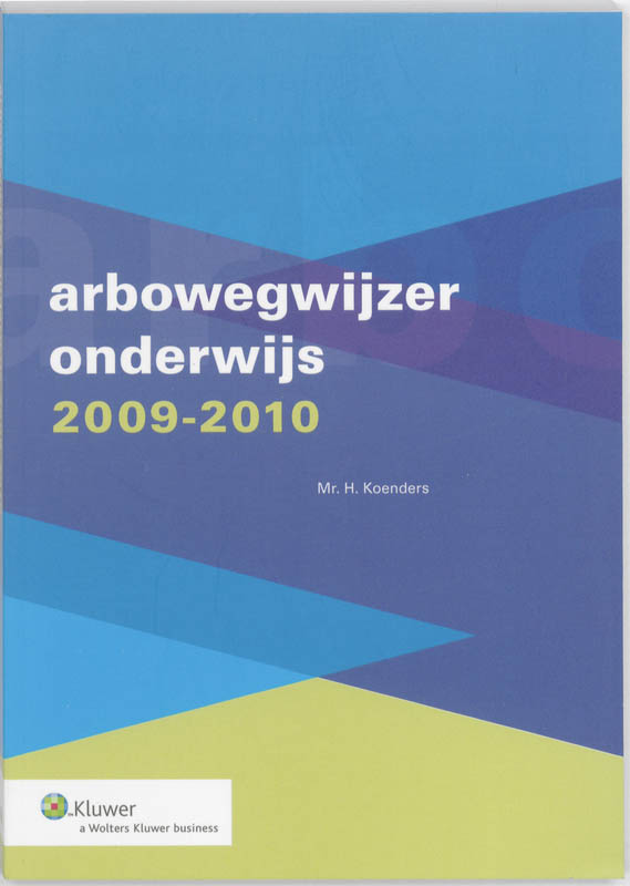 Omslag van Arbowegwijzer Onderwijs 2009/2010