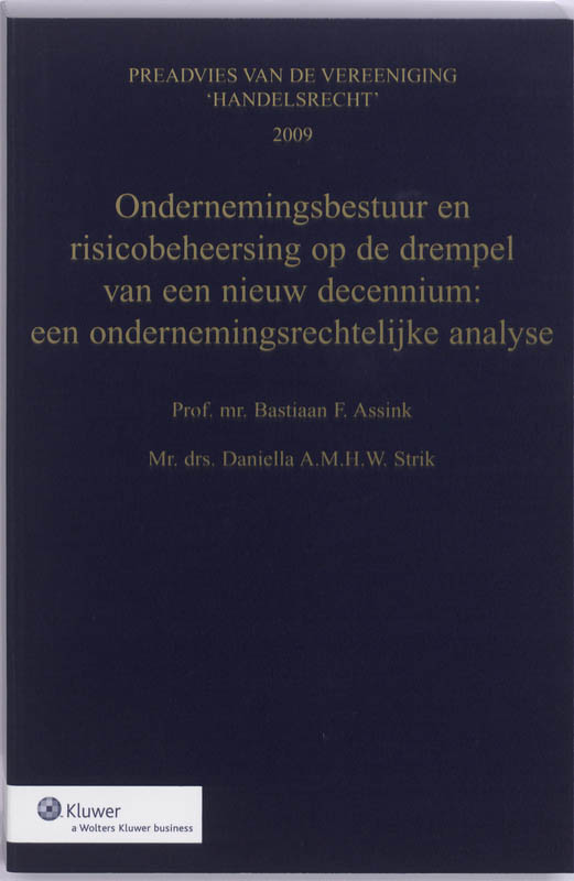 Omslag van Ondernemingsbestuur en risicobeheersing op de drempel van een nieuw decennium: een ondernemingsrechtelijke analyse