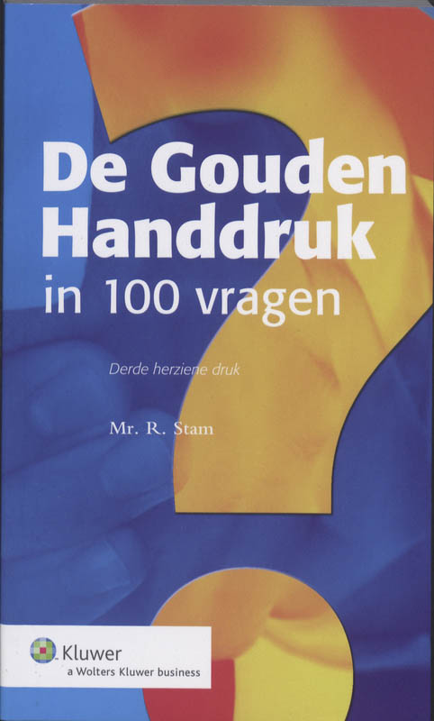 Omslag van De Gouden Handdruk in 100 vragen