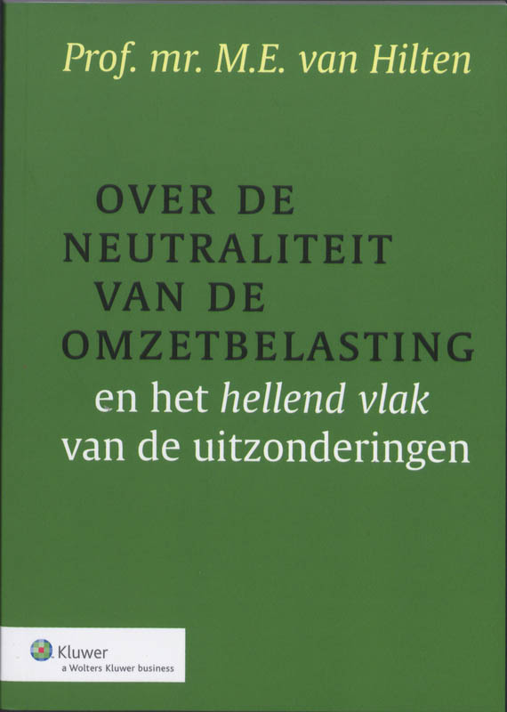 Omslag van Over de neutraliteit van de OB en het hellend vlak van de uitzondering