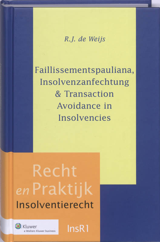 Omslag van Faillissementspauliana, Insolvenzanfechtung & Transaction avoidance in insolvencies