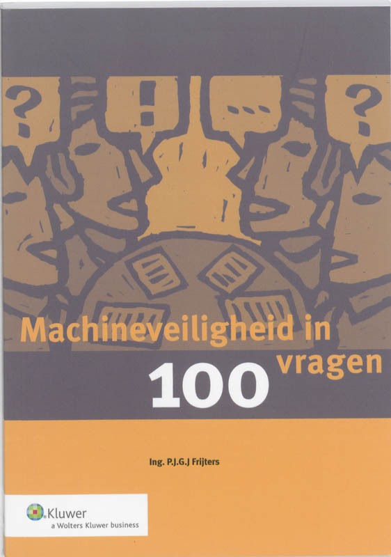 Omslag van Machineveiligheid in 100 vragen