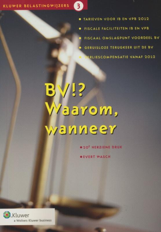 Omslag van BV!? Waarom, wanneer