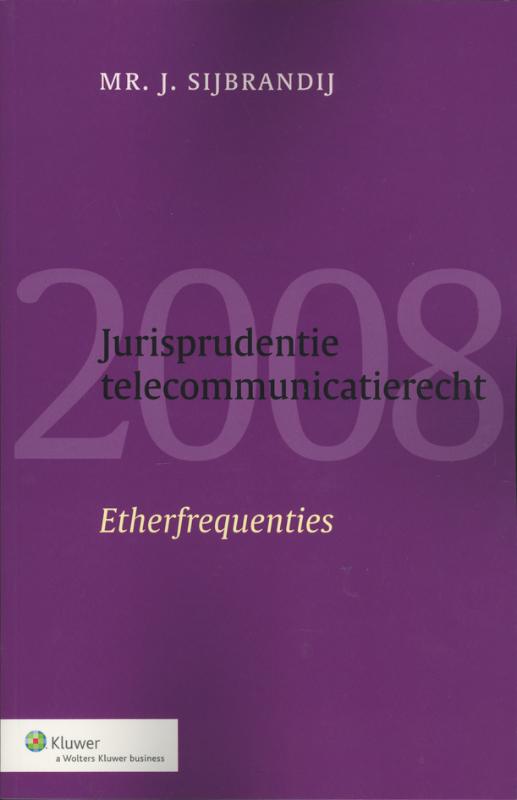 Omslag van Jurisprudentie telecommunicatierecht 2008