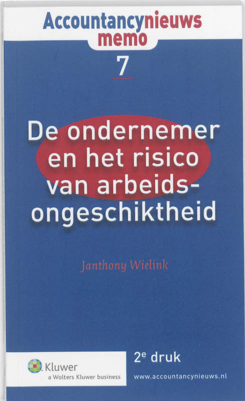 Omslag van De ondernemer en het risico van arbeidsongeschiktheid