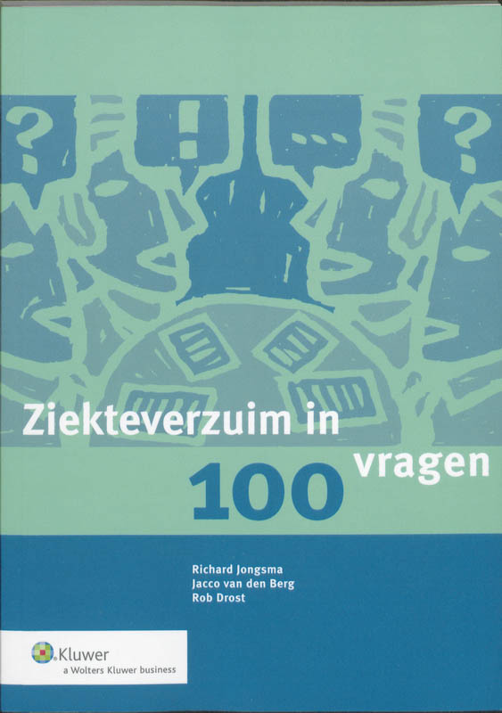 Omslag van Ziekteverzuim in 100 vragen