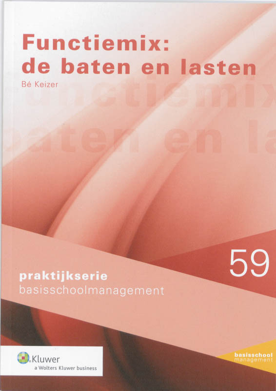 Omslag van Functiemix: de baten en lasten