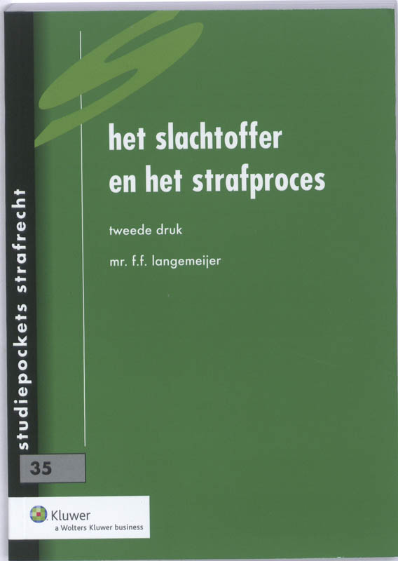 Omslag van 35 Het slachtoffer en het strafproces