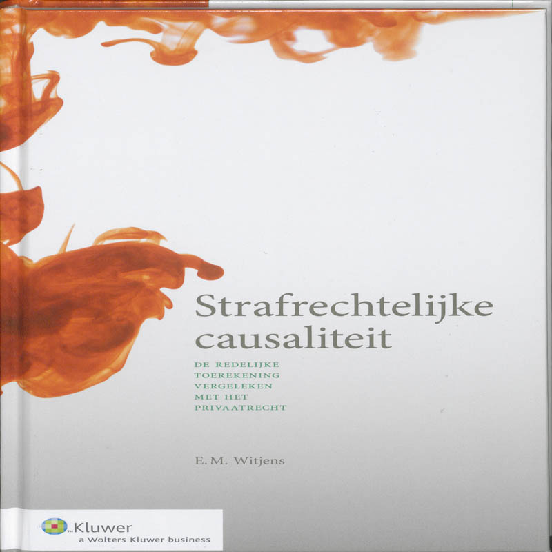 Omslag van Strafrechtelijke causaliteit