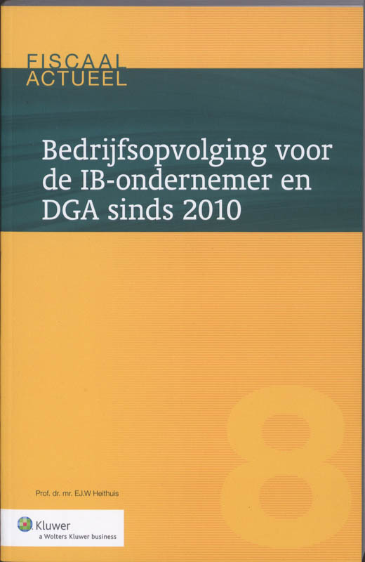 Omslag van Bedrijfsopvolging voor de IB-ondernemer en DGA in 2010