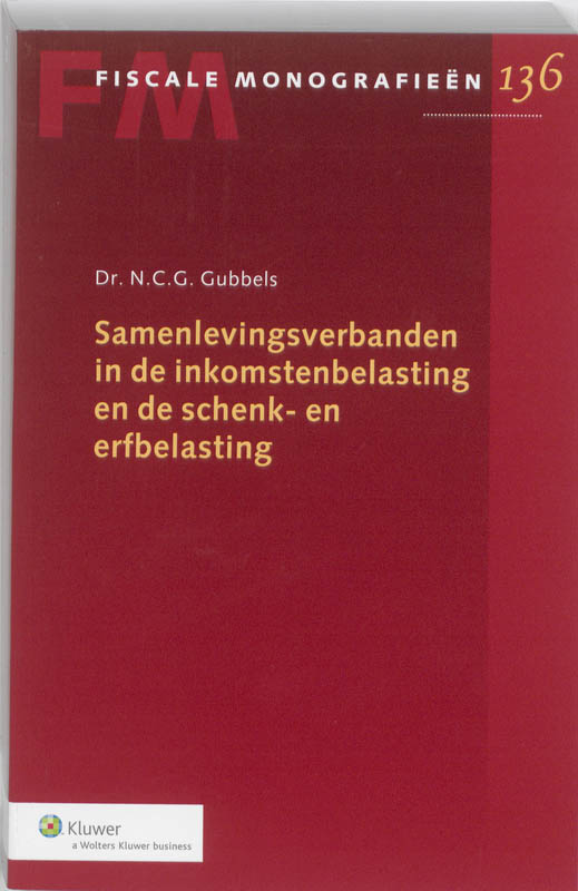 Omslag van Samenlevingsverbanden in de inkomstenbelasting en de schenk- en erfbelasting