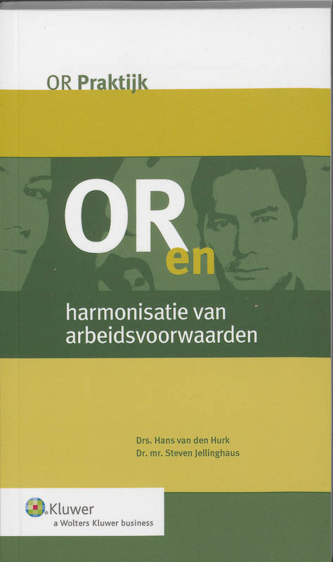 Omslag van OR en harmonisatie van arbeidsvoorwaarden