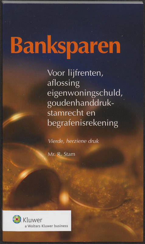 Omslag van Banksparen - lijfrenten, aflossing eigenwoningschuld, goudenhanddrukstamrecht en begrafenisrekening