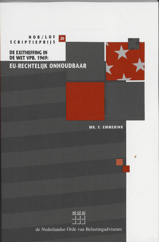 Omslag van De exitheffing in de wet vpb.1969: EU-rechtelijk onhoudbaar