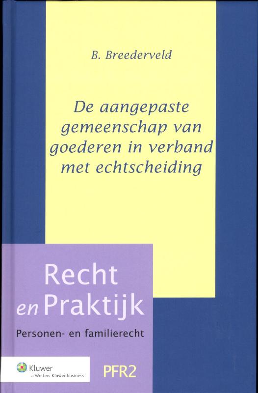 Omslag van De aangepaste gemeenschap van goederen in verband met echtscheiding