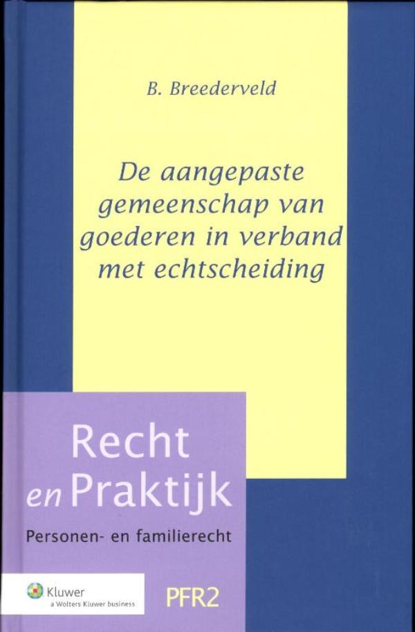 Omslag van De aangepaste gemeenschap van goederen in verband met echtscheiding