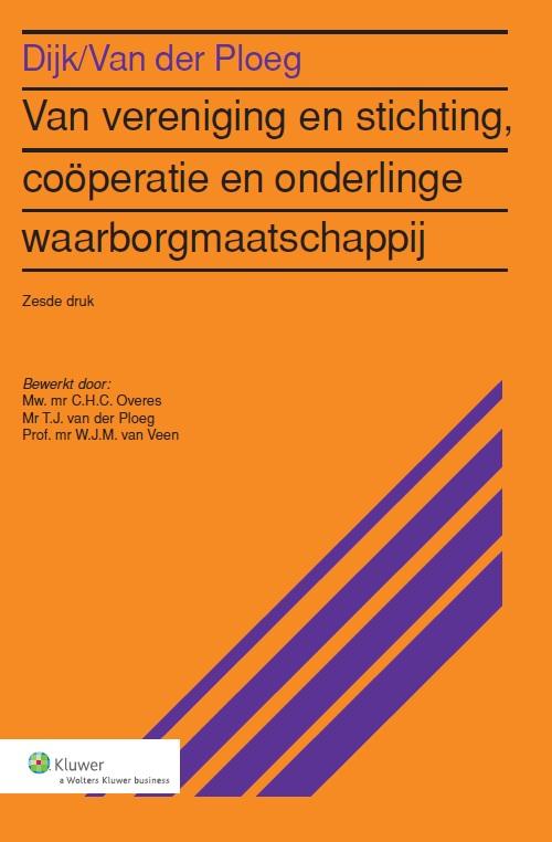 Omslag van Van vereniging en stichting, coöperatie en onderlinge waarborgmaatschappij