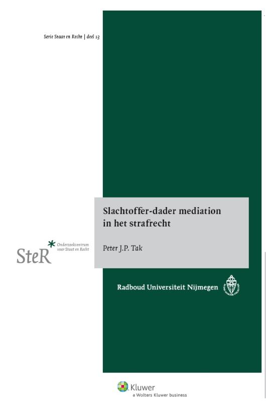 Omslag van Slachtoffer dader mediation in het strafrecht