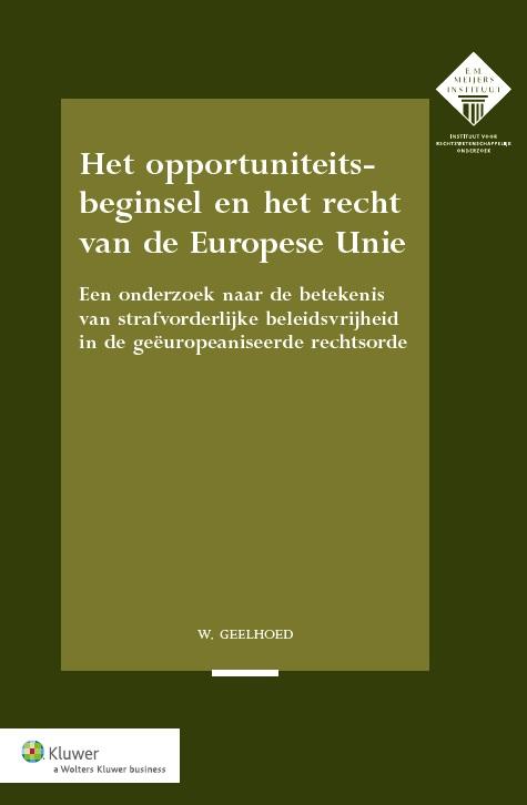 Omslag van Het opportuniteitsbeginsel en het recht van de Europese Unie