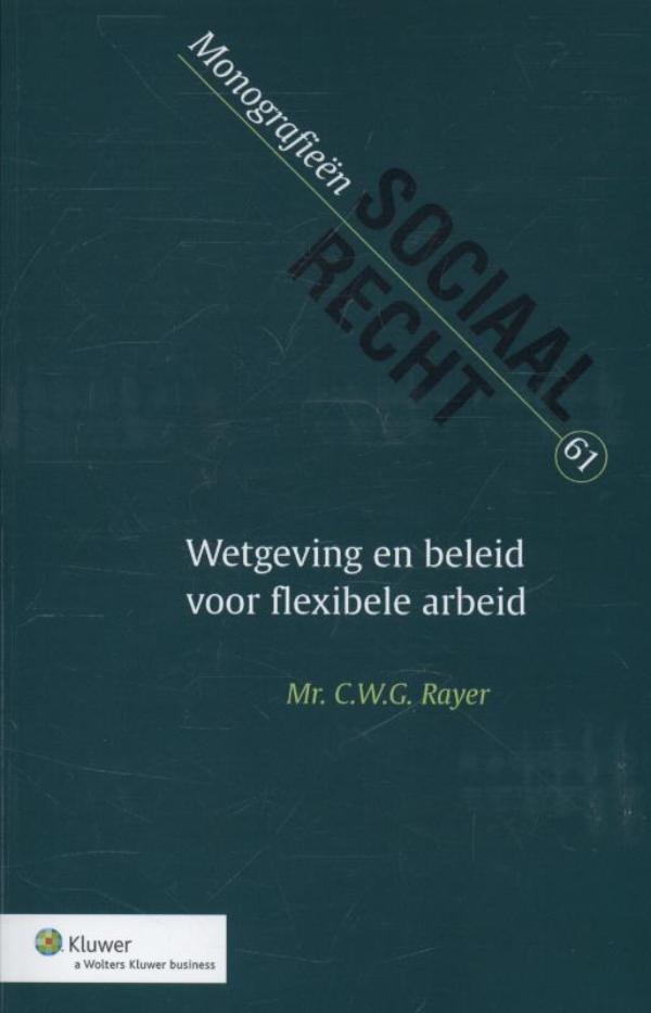 Omslag van Wetgeving en beleid voor flexibele arbeid