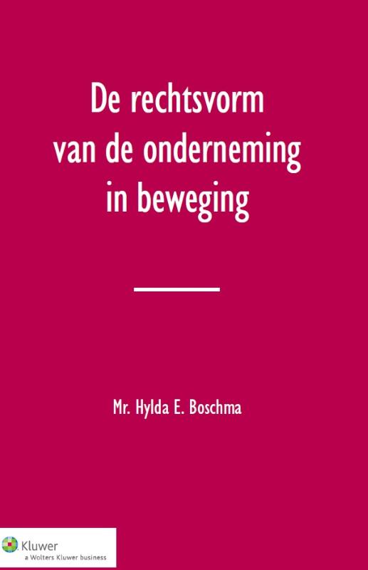 Omslag van De rechtsvorm van de onderneming in beweging