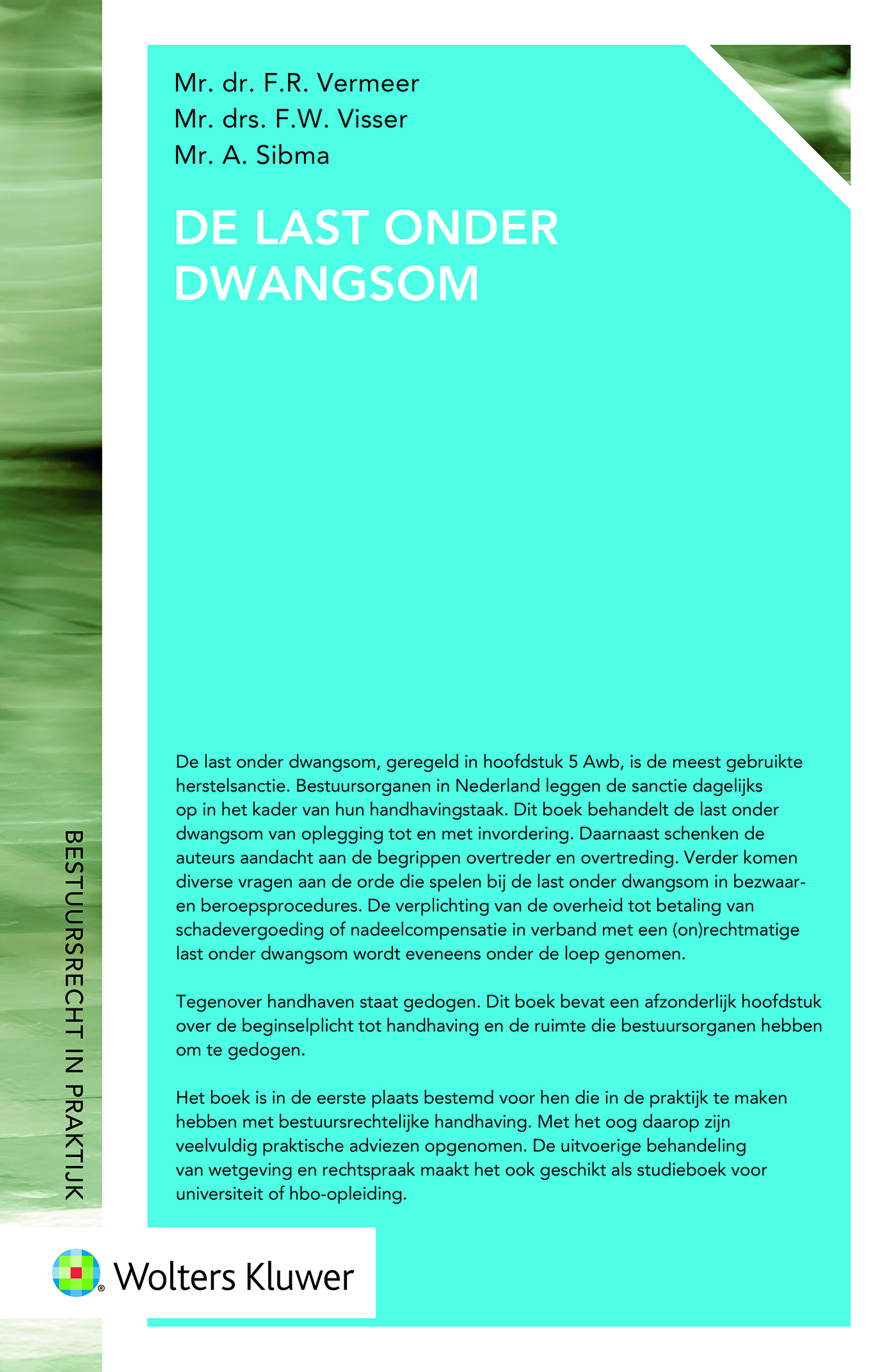 Omslag van De last onder dwangsom