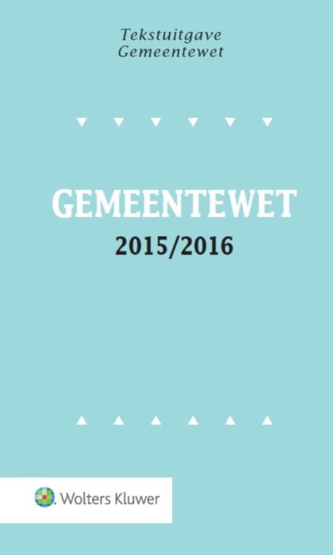 Omslag van Tekstuitgave Gemeentewet 2015/2016