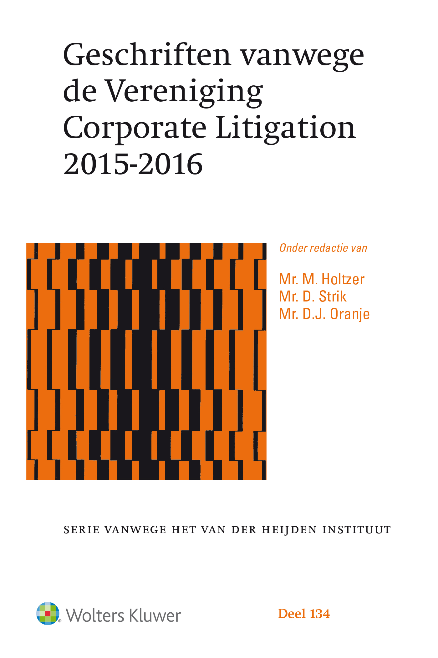 Omslag van Geschriften vanwege de Vereniging Corporate Litigation 2015-2016