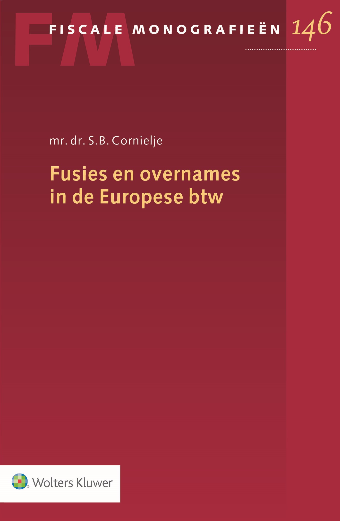 Omslag van Fusies en overnames in de Europese btw