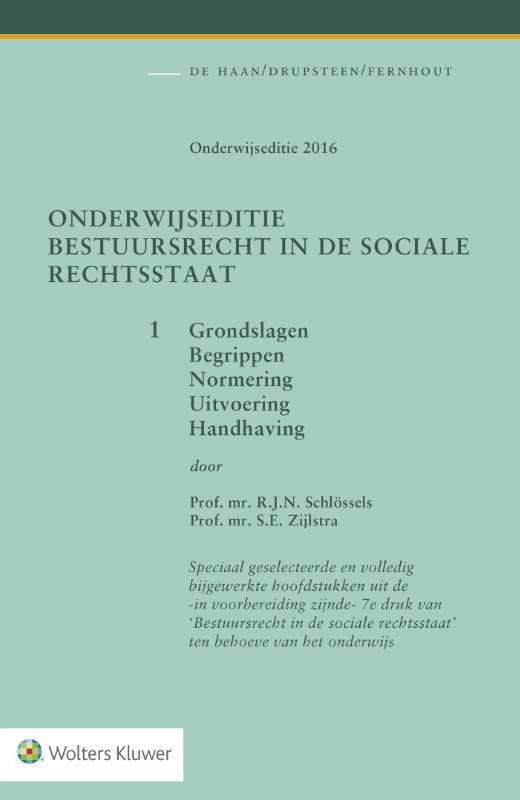 Omslag van Onderwijseditie Bestuursrecht in de sociale rechtsstaat, band 1