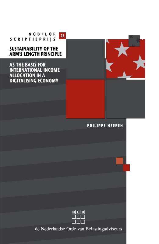 Omslag van Sustainability of the arm's lenght principle as the basis for International income allocation in a digitalisering economy