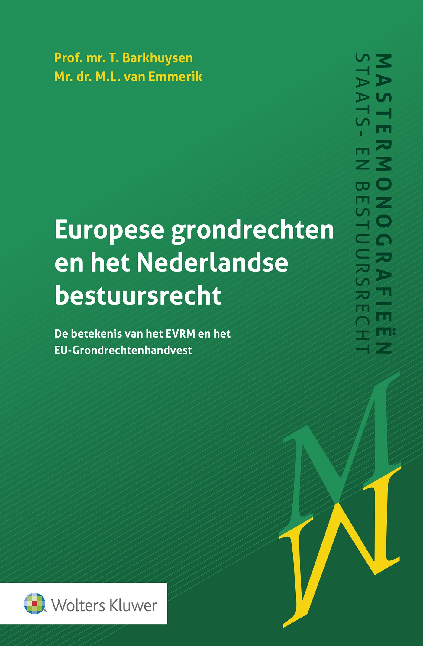 Omslag van Europese grondrechten en het Nederlandse bestuursrecht