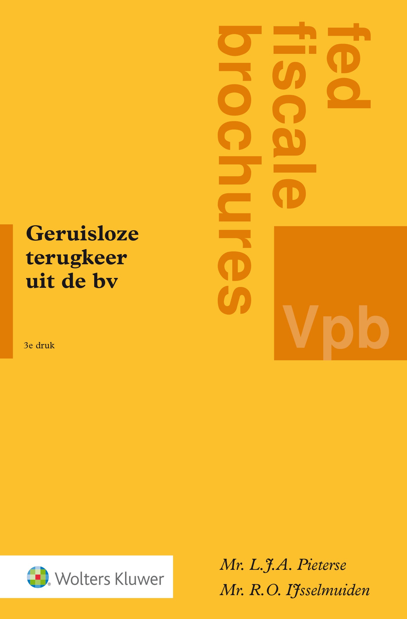 Omslag van Geruisloze terugkeer uit de bv