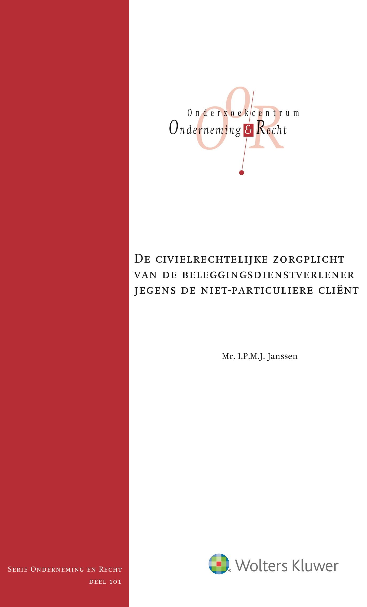 Omslag van De civielrechtelijke zorgplicht van de beleggingsdienstverlener jegens de niet-particuliere cliënt