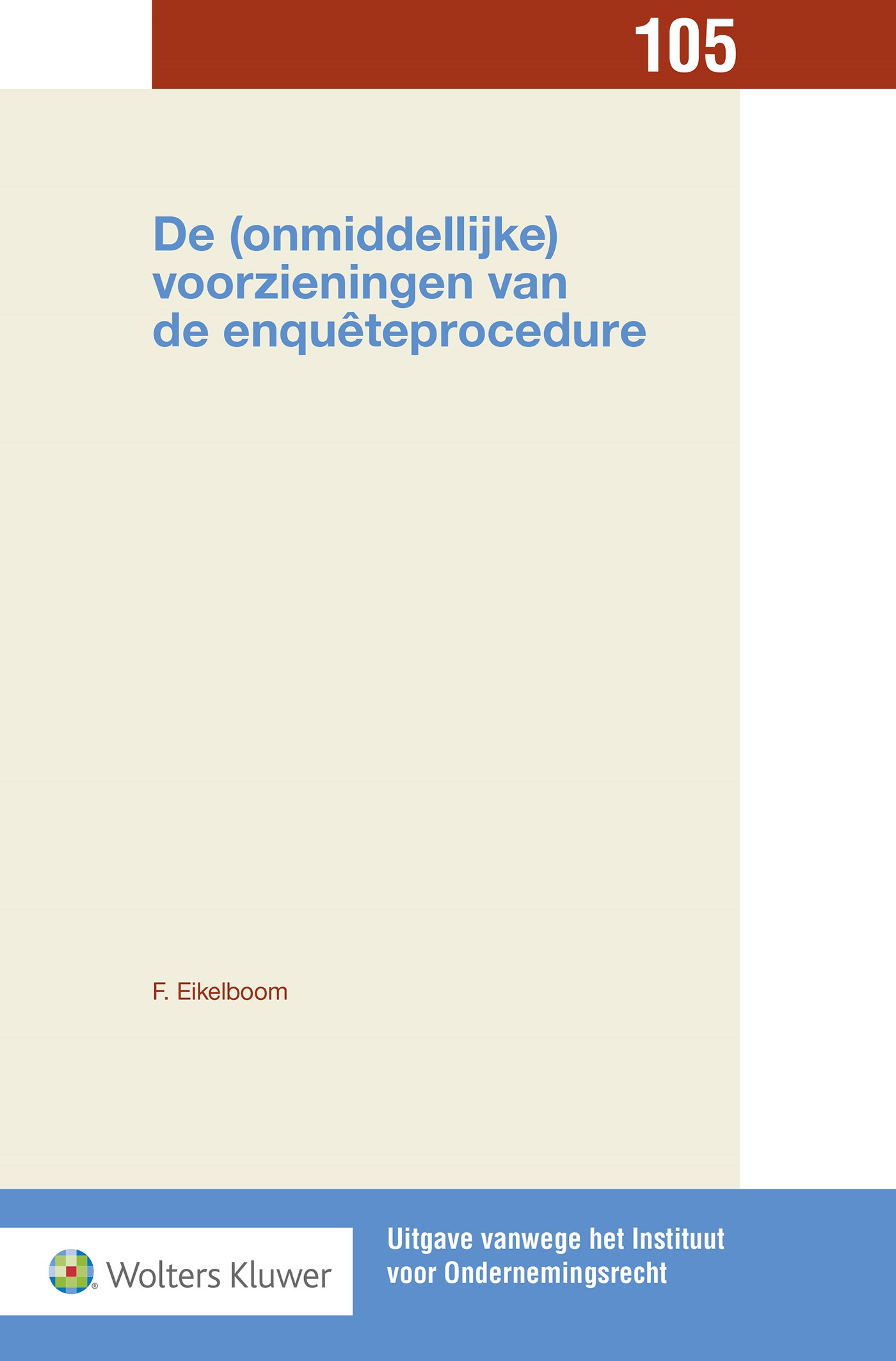 Omslag van De (onmiddellijke) voorzieningen van de enqueteprocedure