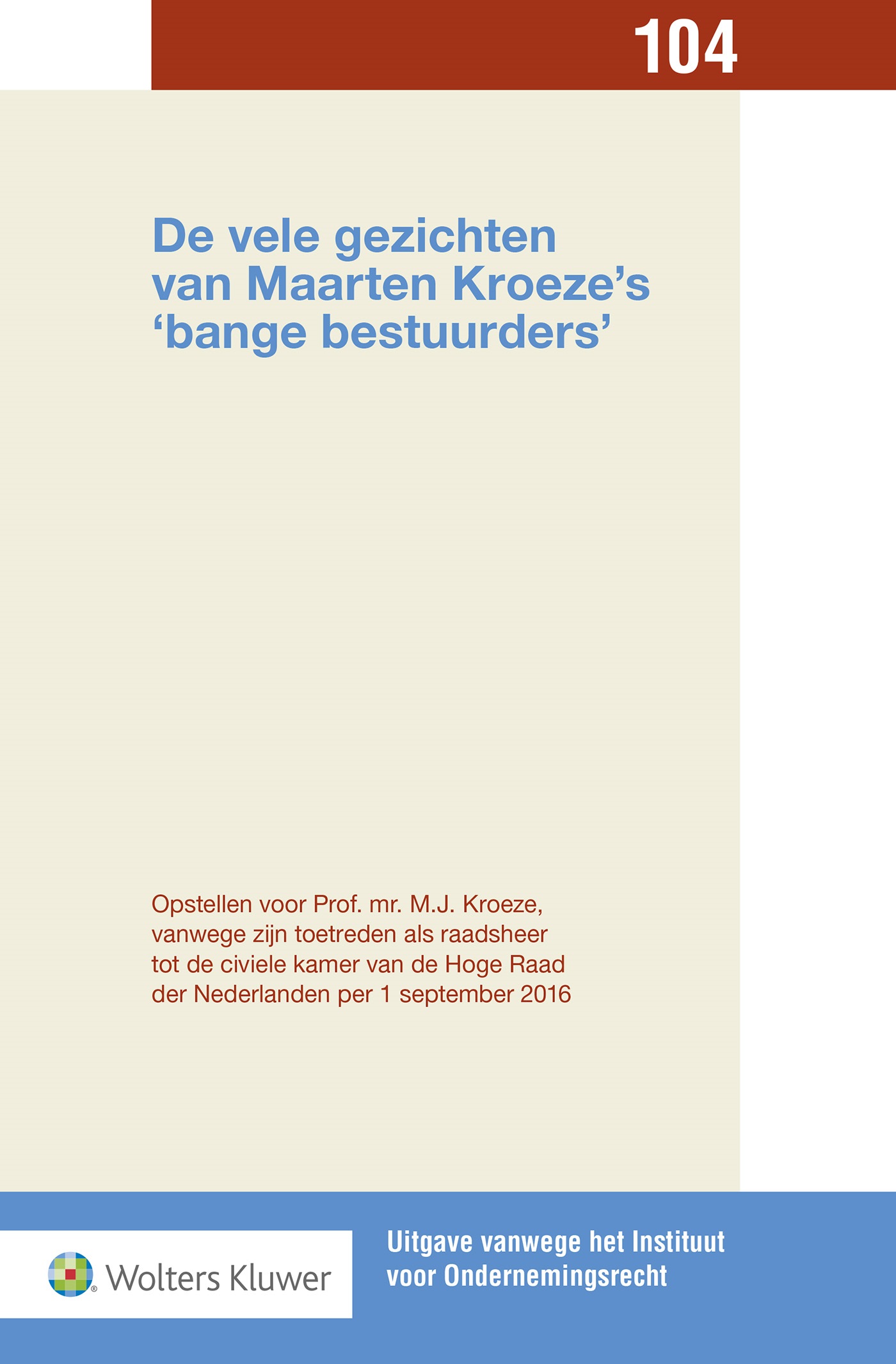 Omslag van De vele gezichten van Maarten Kroeze's 'bange bestuurders'