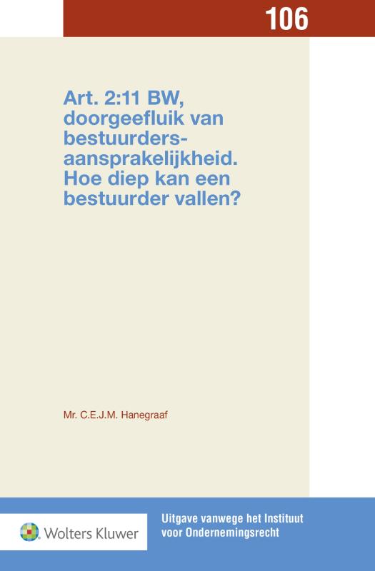 Omslag van Art. 2:11 BW, doorgeefluik van bestuurdersaansprakelijkheid