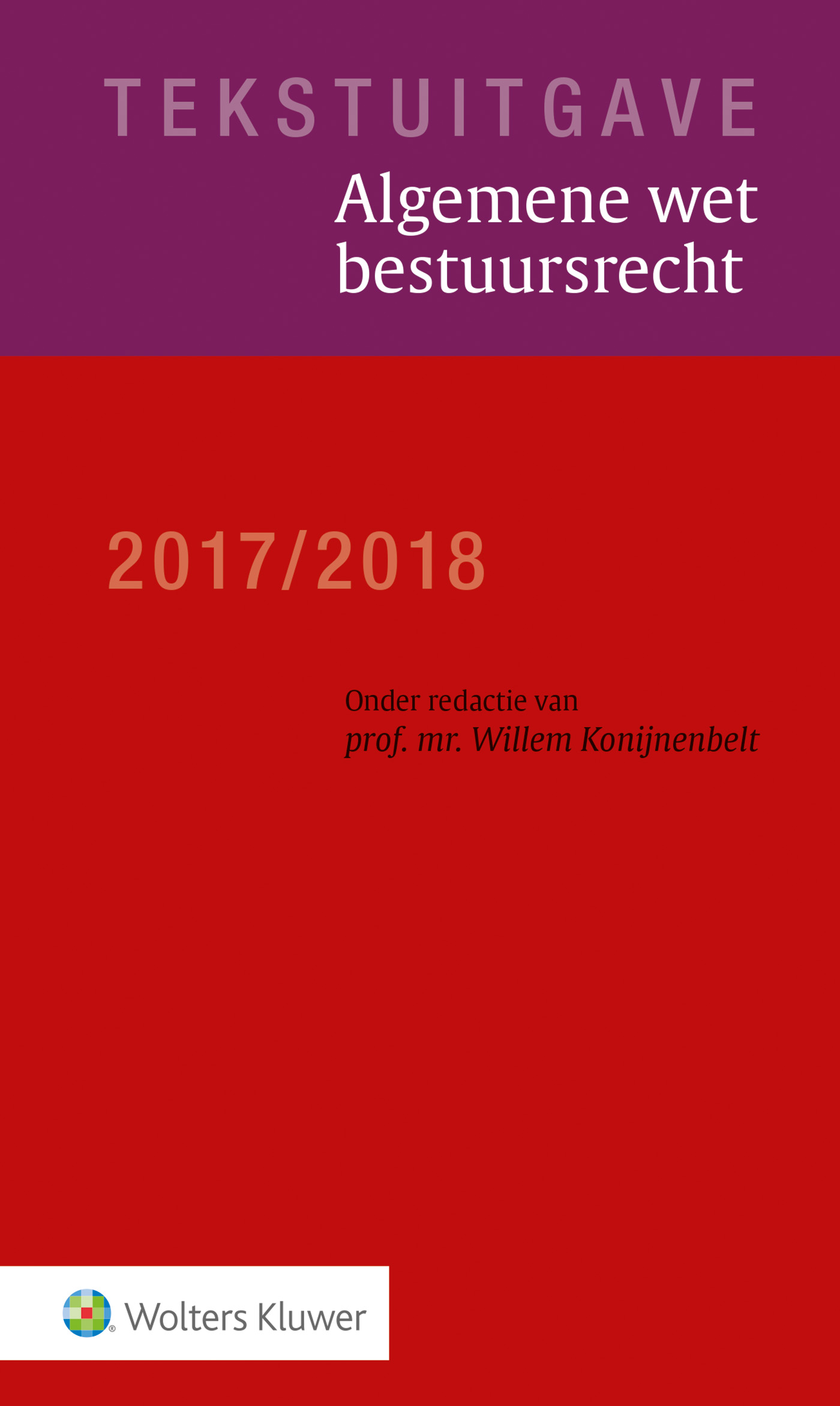 Omslag van Tekstuitgave Algemene wet bestuursrecht 2017/2018