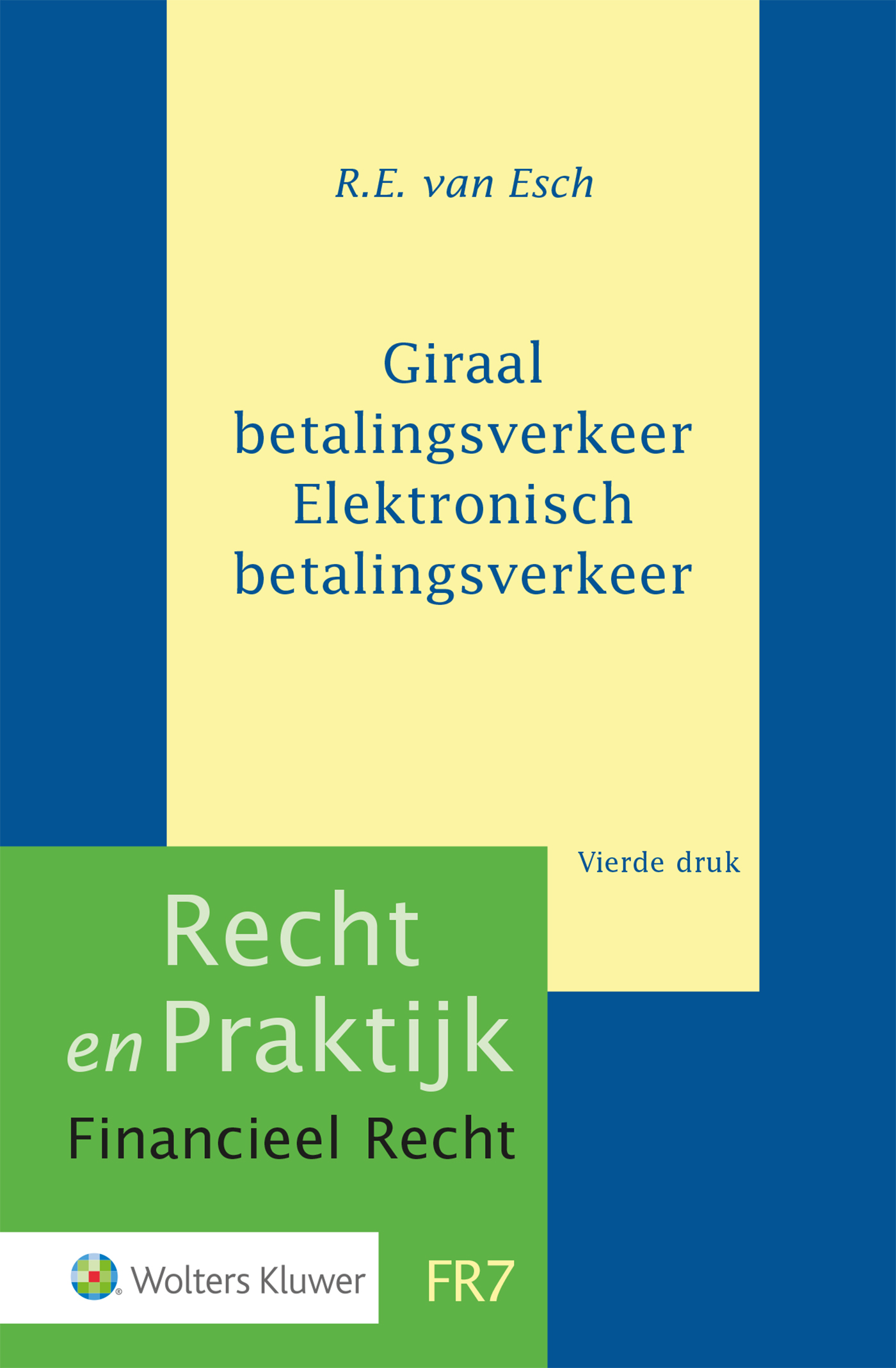 Omslag van Giraal betalingsverkeer/Elektronisch betalingsverkeer