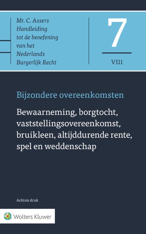 Omslag van Bewaarneming, borgtocht, vaststellingsovereenkomst, bruikleen, altijddurende rente, spel en weddenschap
