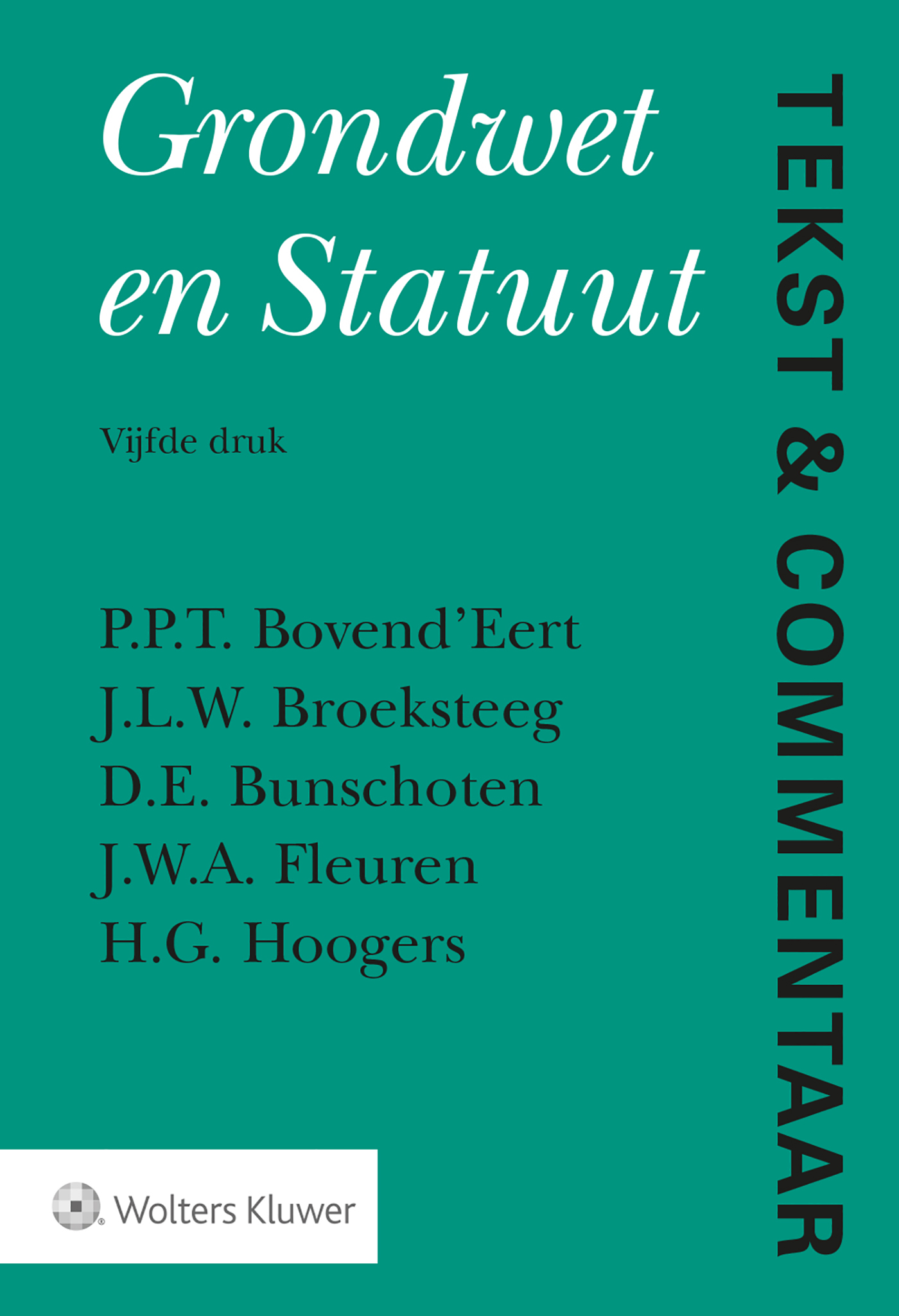 Omslag van Tekst & Commentaar Grondwet en Statuut