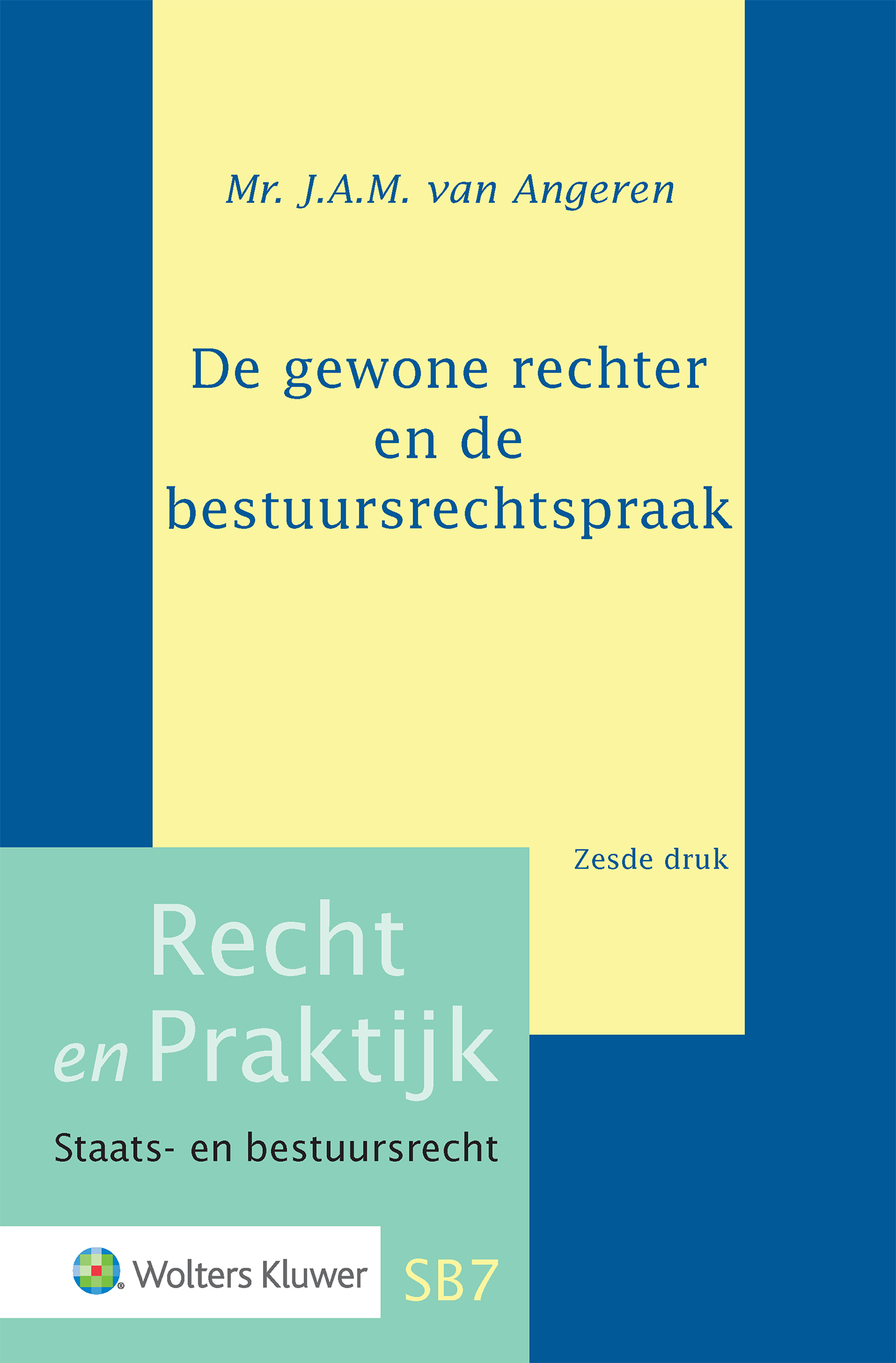 Omslag van De gewone rechter en de bestuursrechtspraak