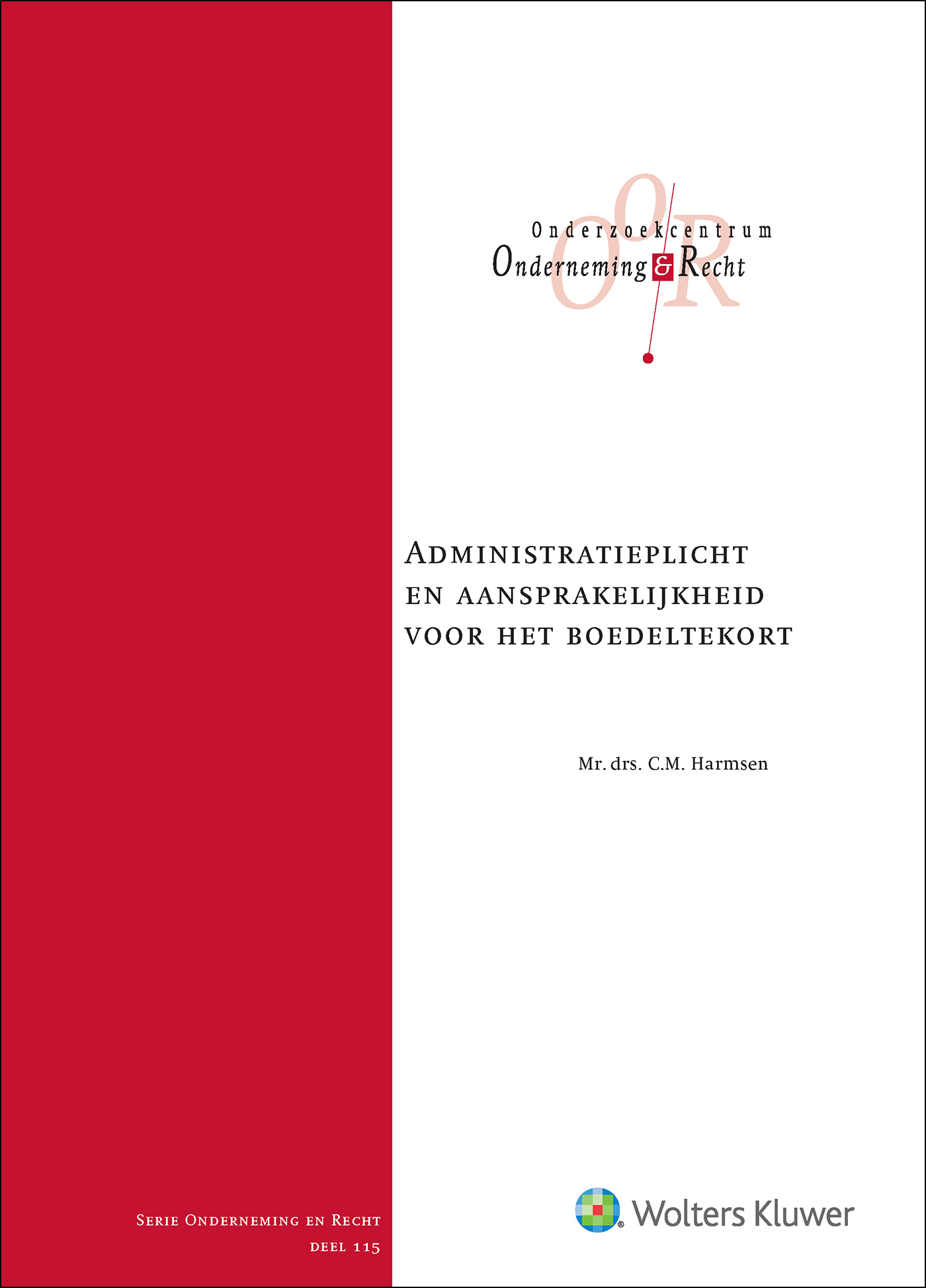 Omslag van Administratieplicht en aansprakelijkheid voor het boedeltekort